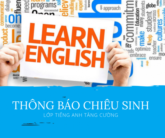 Thông Báo Chiêu Sinh Lớp Tiếng Anh Tăng Cường